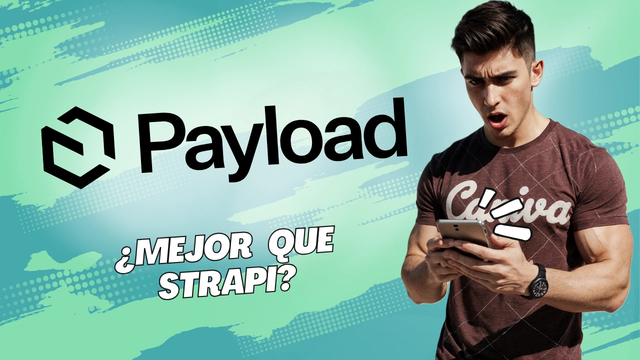 ¿El mejor CMS para desarrolladores en 2025? Payload CMS en acción